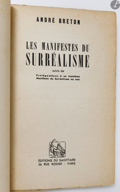 null BRETON (André).
Les Manifestes du surréalisme suivis de Prolégomènes à un troisième...