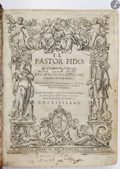  GUARINI (Giovanni Battista). Il Pastor fido. Tragicommedia Pastorale. Venise : Giovanni...