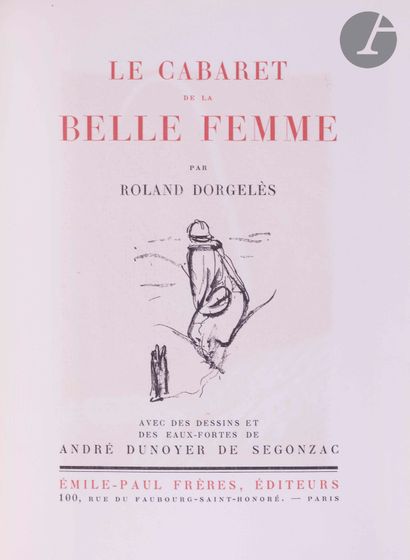 null DUNOYER DE SEGONZAC (André) - DORGELÈS (Roland).
Le Cabaret de la belle femme.
Paris...