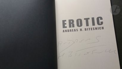 null BITESNICH, ANDREAS H. (1964) [Signed]
Erotic.
teNeues, 2010.
In-4 (36 x 27 cm)....