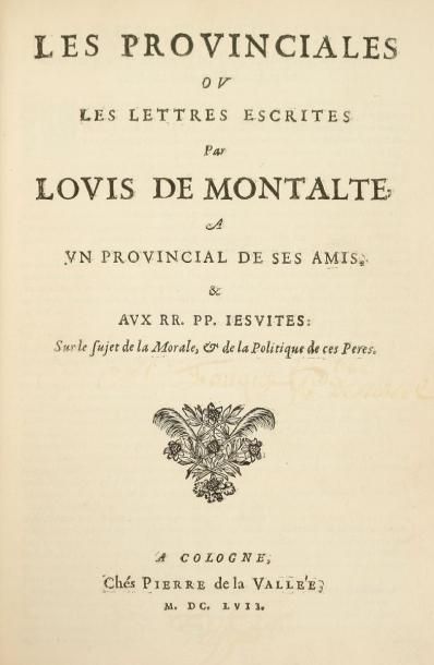 PASCAL (Blaise) Les Provinciales ou les lettres escrites Par Louis de Montalte, à...
