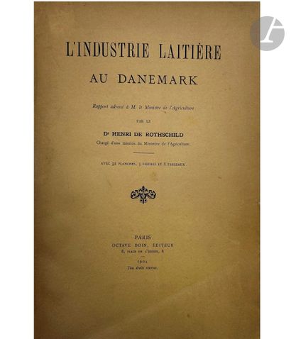 null [HENRI DE ROTHSCHILD - MÉDECIN]
ROTHSCHILD (Henri de).
L’Industrie laitière...