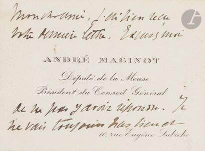 null André MAGINOT (1877-1932).
Carte de visite comme député de la Meuse, avec mot...