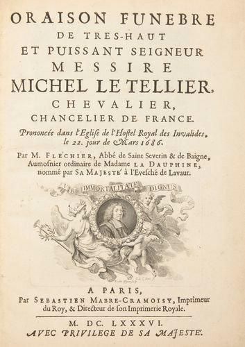 FLÉCHIER (Esprit) Oraison funèbre de tres-haut et puissant seigneur messire Michel...