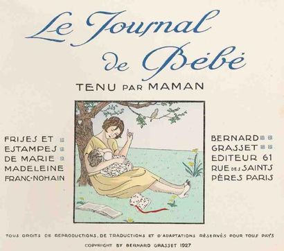FRANC - NOHAIN (Marie - Madeleine) Le Journal de Bébé. Tenu par maman. Frises et...