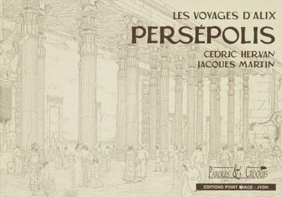 null ALIX, LES VOYAGES D'ALIX - PERSÉPOLIS (Jacques MARTIN et Cédric HERVAN). Paroles...