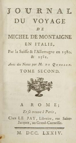 null MONTAIGNE Michel Eyquem de Journal du voyage de Michel de Montaigne en Italie,...