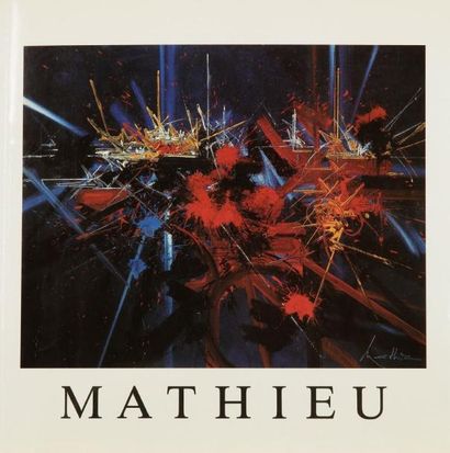 Georges MATHIEU (1921-2012) Catalogue de l'exposition à la galerie Guy Pieters, 1988...