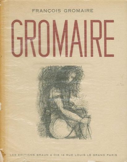 null [Marcel GROMAIRE] François GROMAIRE. Gromaire. Ed. Braun, Paris, 1949. In-4...
