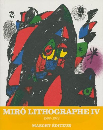 null [Joan MIRO] Joan Miró lithographe IV, 1969-1972. Préface de Nicolas et Elena...
