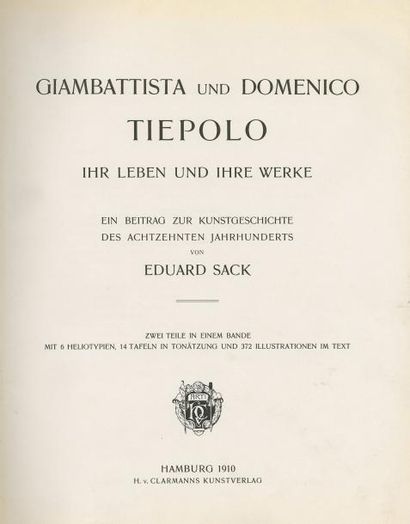 null [Giovanni Domenico TIEPOLO] Eduard SACK. Gianbattista und Domenico Tiepolo....