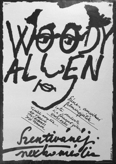 Gabor GYARFAS (XXe - XXIe siècle) Woody Allen, 1989. Affiche. Signée et datée en...