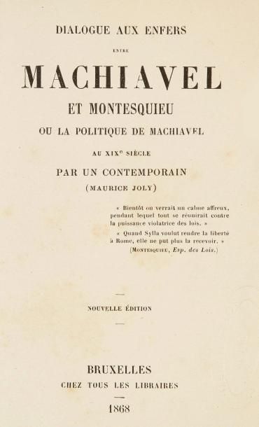 JOLY Maurice Dialogue aux enfers entre Machiavel et Montesquieu ou la politique de...