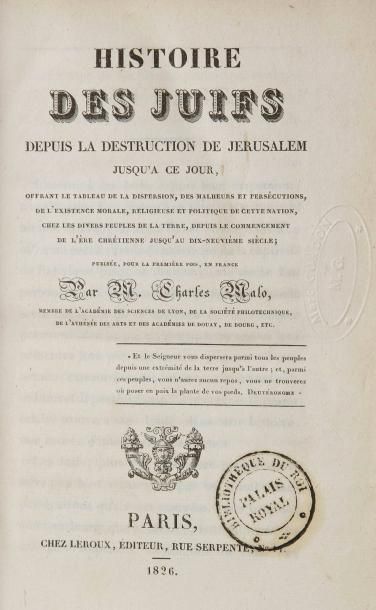 MALO Charles (Exemplaire du Roi Louis-Philippe), Histoire des Juifs depuis la destruction...