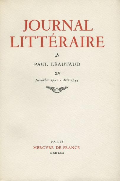 LEAUTAUD (Paul) Journal littéraire. Paris, Mercure de France, 1954-1966; 19 vol....