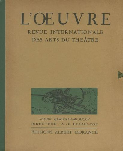 LUGNÉ-POË (A.) L'Oeuvre. Revue internationale des Arts du Théâtre. Saison 1924-1925;...
