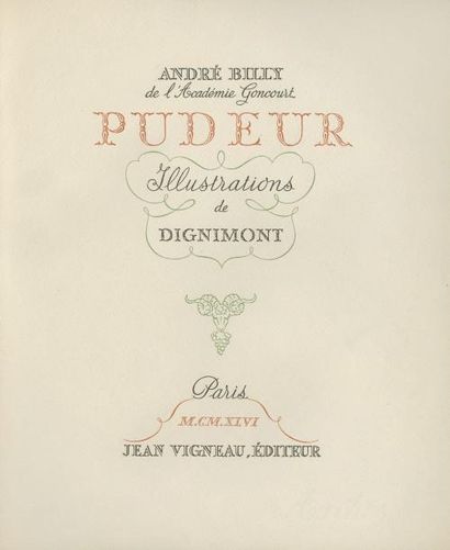 BILLY (André) Pudeur. Illustrations de Dignimont. Paris, Vigneau, 1946; in-4, en...