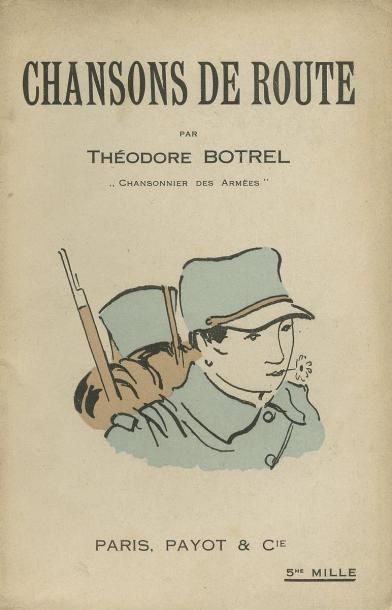 Botrel (Théodore) Réunion de 7 volumes in-12, dont 6 br., certains en édition originale....