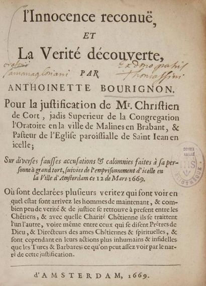 BOURIGNON (Antoinette) L'Innocence reconuë, et La Vérité découverte... Pour la justification...