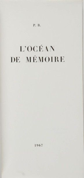 null BETTENCOURT Pierre. L’océan de mémoire. (Dijon, Darantière), 1967. Gd in-4 étroit,...