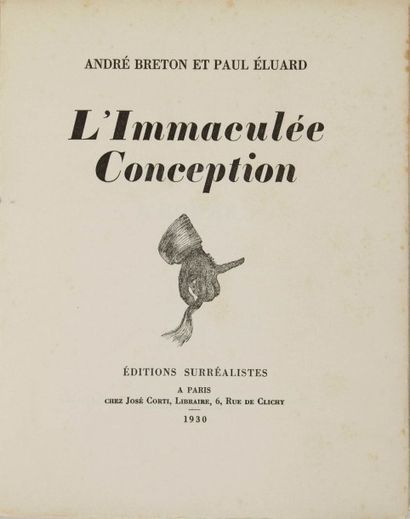 null BRETON André, éLUARD Paul. L’immaculée conception. Paris, Éditions surréalistes,...