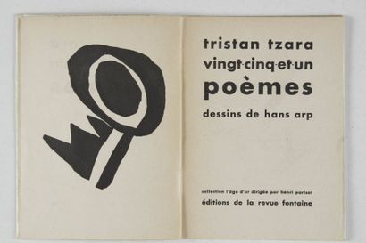 null TZARA Tristan. Vingt-cinq et un poème. Dessins de Hans Arp. Paris, Ed. de la...