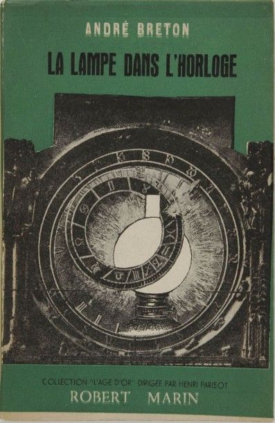 null BRETON André. La lampe dans l’horloge. Paris, Ed. Robert Marin, 1948. In-12,...