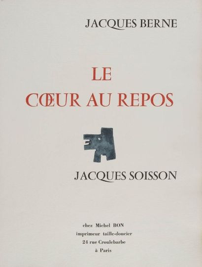 null BERNE Jacques, SOISSON Jacques. Le cœur au repos. Paris, Michel Bon, 1980. Gd...