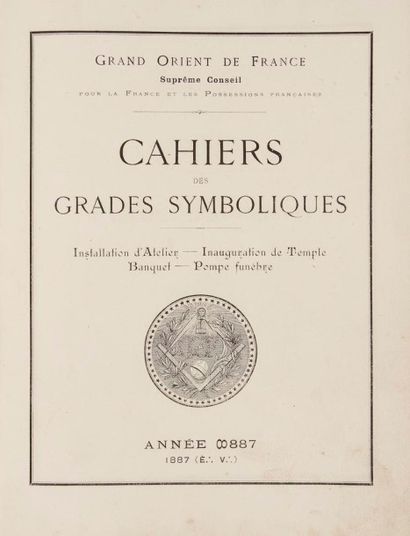 null Cahiers des Grades Symboliques, Rituels du Godf, année 1887, relié, 180 p. Rituels...