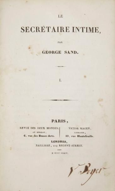 SAND (George) Le Secrétaire intime. Paris: Revue des deux mondes, Victor Magen; Londres:...