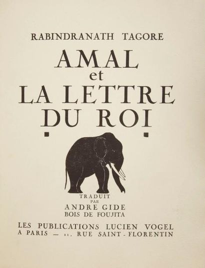 [FOUJITA (Léonard)] TAGORE (Rabîndranâth) - GIDE (André) Amal et la lettre du roi....