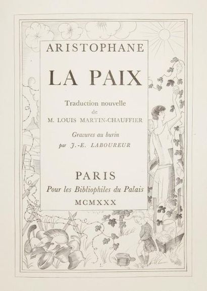 [LABOUREUR (Jean-Émile)] ARISTOPHANE. La Paix. Traduction nouvelle de M. Louis Martin-Chauffier....