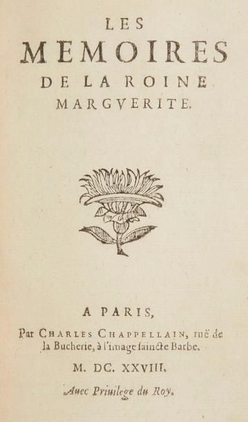 MARGUERITE DE VALOIS Les Mémoires de la roine Marguerite. Paris: Charles Chappellain,...
