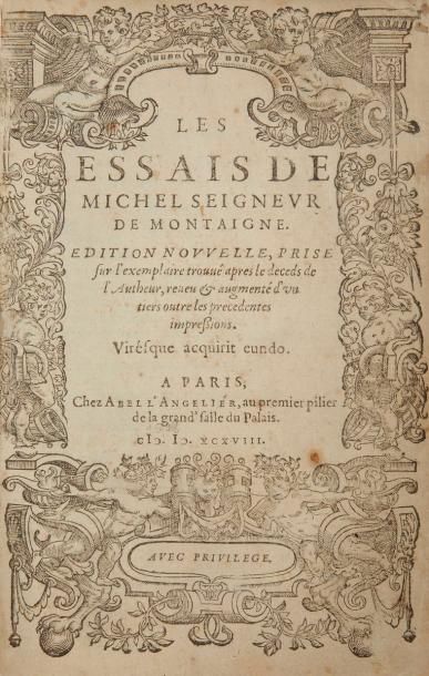 MONTAIGNE (Michel de) Les Essais de Michel seigneur de Montaigne. Édition nouvelle,...