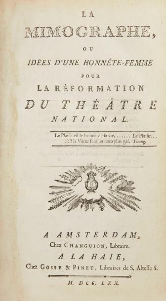 null [RÉTIF DE LA BRETONNE (Nicolas-Edme)]. La Mimographe, ou Idées d'une honnête-femme...