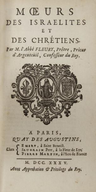 Abbé FLEURY Moeurs des Israélites et des chrétiens, Paris, 1735. In-12, reliure plein...
