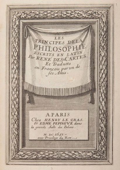 DESCARTES (René) Les Principes de la philosophie. Paris: Henry Le Gras, Edme Pepingué,...