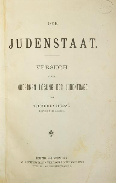 Theodor HERZL Der Judenstaat Leipzig und Vienna, M. Breitenstein, 1896. In-8, reliure...