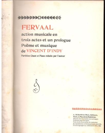 Vincent d'INDY (1851-1931) Fervaal, action musicale en trois actes et un prologue....