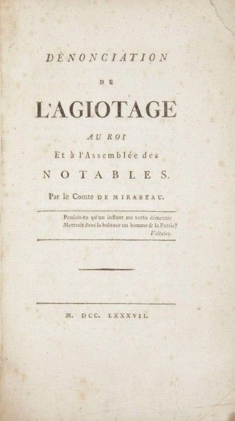 MIRABEAU (Honoré-Gabriel Riqueti, comte de) 
Dénonciation de l'agiotage au roi Et...
