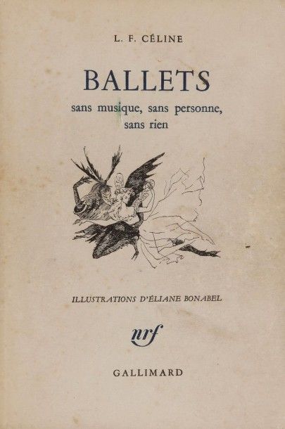 LF CÉLINE 
Livre BALLETS, Éditions Gallimard, 1959
Jaquette avec des taches, intérieur...