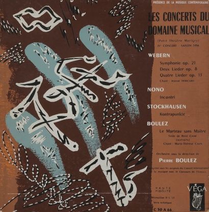 PIERRE BOULEZ 
33 T «Les Concerts Du Domaine Musical»
Label VEGA C 30 A 66 Éditions...