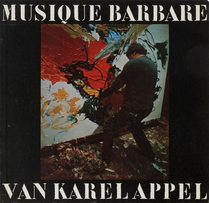 KAREL APPEL 
33 T «Musique Barbare»
Label WMS Éditions Pays-Bas, 1963 Avec livre...