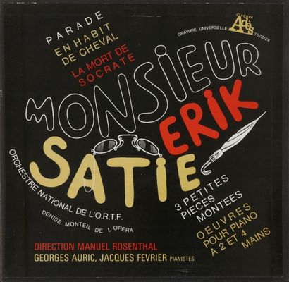 ERIK SATIE 
«Monsieur Erik SATIE» Coffret double 33 T + 45 T
Label: Adès 7023/24...