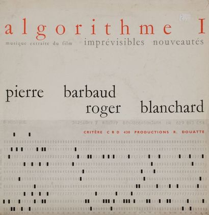 PIERRE BARBAUD / ROGER BLANCHARD 
25 cm «Algorithme I - Musique extraite du film...
