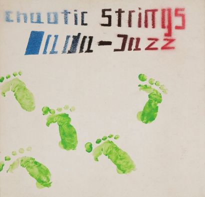 CHAOTIC STRINGS 
33 T «Dada-Jazz»
Label EBM Records TO 7906 Éditions Allemagne, 1980...
