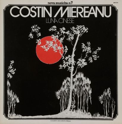 COSTIN MIEREANU 
33 T «Luna Cinese»
Label Cramps 940 514 Éditions France, 1975 Avec...