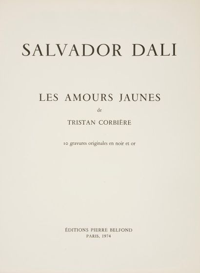 null DALI (Salvador) - CORBIÈRE (Tristan).
Les Amours jaunes.
Paris : Pierre Belfond,...