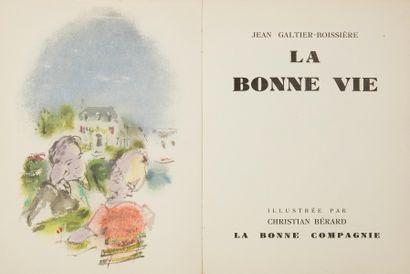 null GALTIER-BOISSIÈRE (Jean).
La Bonne vie.
[Paris] : La bonne compagnie, (1944)....