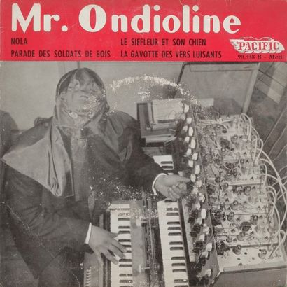 Mr. ONDIOLINE / J. J PERREY
45 T Label Pacific...